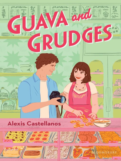 Title details for Guava and Grudges by Alexis Castellanos - Wait list